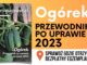 OGÓREK. Przewodnik po uprawie 2023 Sprawdź gdzie otrzymasz bezpłatny egzemplarz!